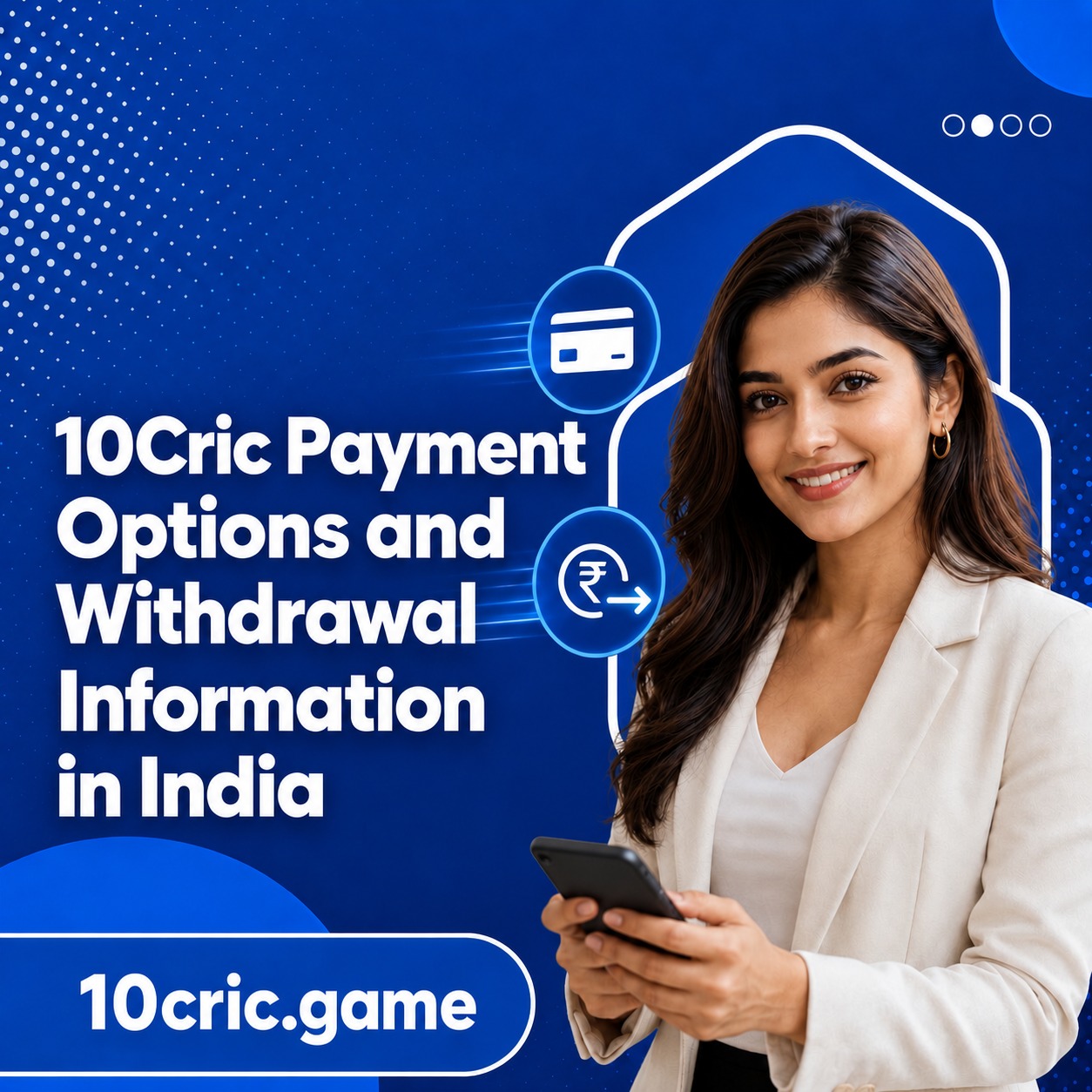 UPI payments, cards and net banking options for 10cric deposits and withdrawals