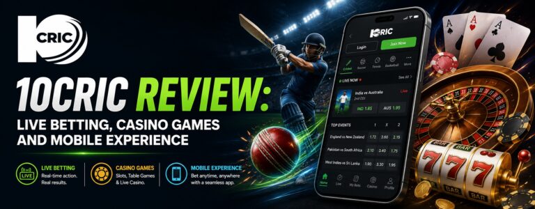 10Cric Review: Live Betting, Casino Games and Mobile Experience