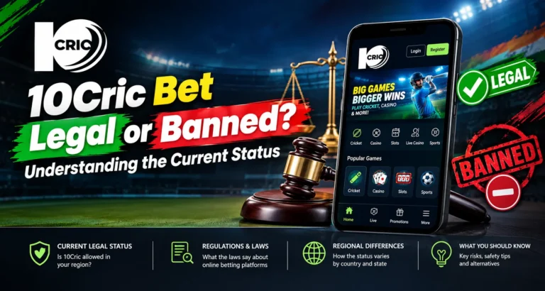 10Cric Bet Legal or Banned? Understanding the Current Status