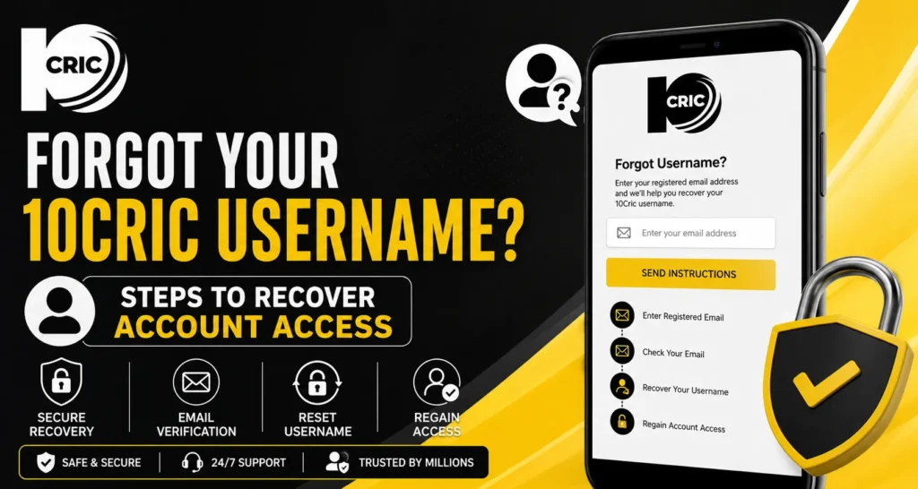 Forgot Your 10Cric Username? Steps to Recover Account Access